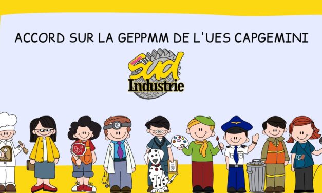 Accord sur la GEPPMM (Gestion des Emplois, des Parcours Professionnels et la Mixité des Métiers) de l’UES Capgemini – Emploi Capgemini